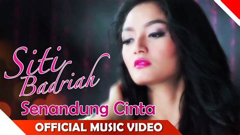 Siti Badriah Senandung Cinta Official Music Video Nagaswara Video Musik