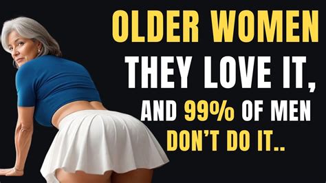 Do Older Women Enjoy Sex Psychology Facts About Sexual Lives Of