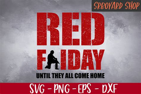 Red Friday Svg Until They All Come Home Remember Everyone Etsy