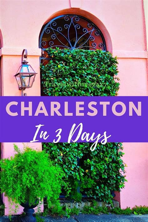Charleston Itinerary 3 Days Travel Advice Travel Experience Travel