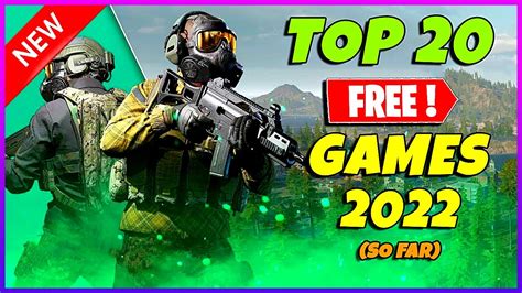 Top 20 New Free To Play Games You Should Play In 2022 First Half