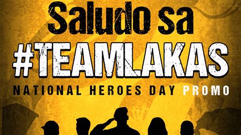 Saludo Sa Teamlakas Celebrating Our Modern Day Heroes