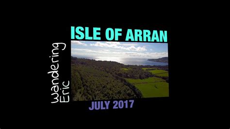 Isle Of Arran By Drone Youtube
