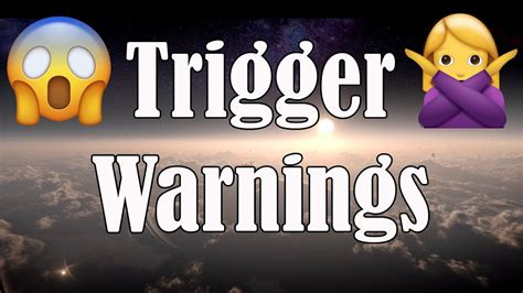 Trigger Warnings Youtube