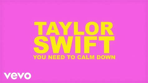 Taylor Swift You Need To Calm Down Lyric Video Youtube