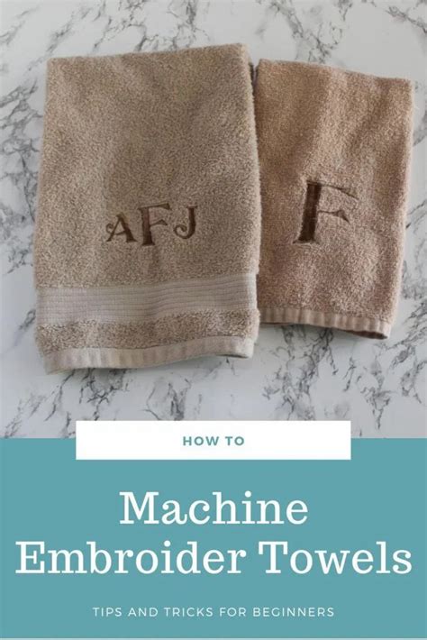 How To Embroider A Towel With An Embroidery Machine Tutorial And Tips