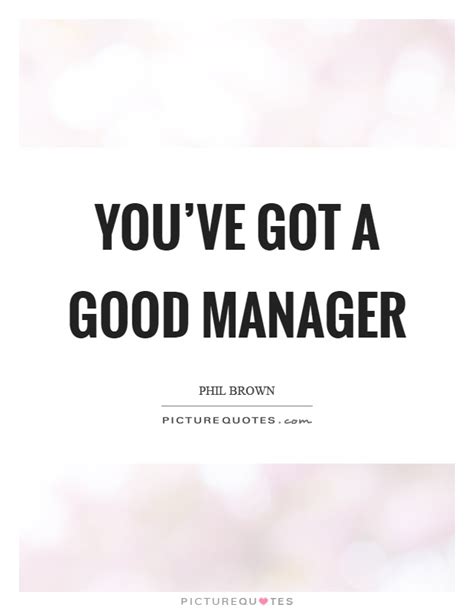 Manager Quotes Manager Sayings Manager Picture Quotes