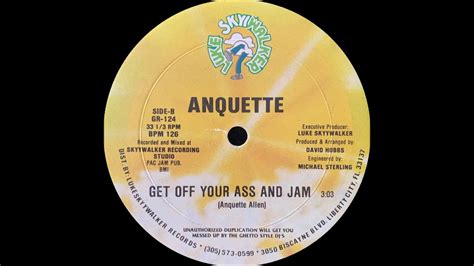 Anquette Get Off Your Ass And Jam Luke Skyywalker Records 1988