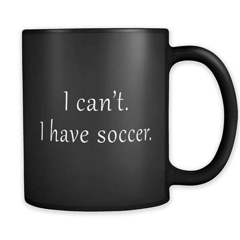 Funny Soccer T Funny Soccer Mug Soccer Player T Etsy