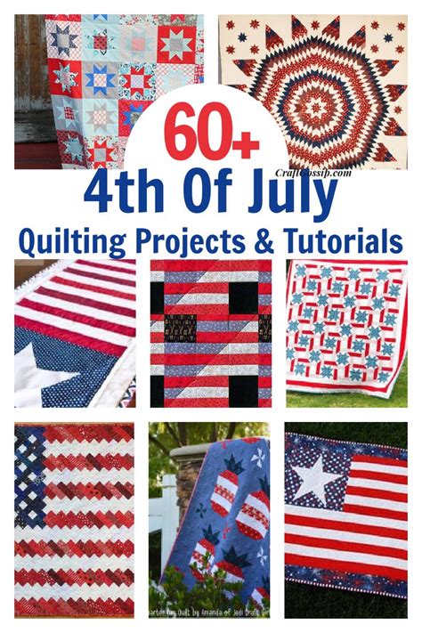 60 Patriotic 4th Of July Quilt Patterns And Tutorials In 2022 Quilts