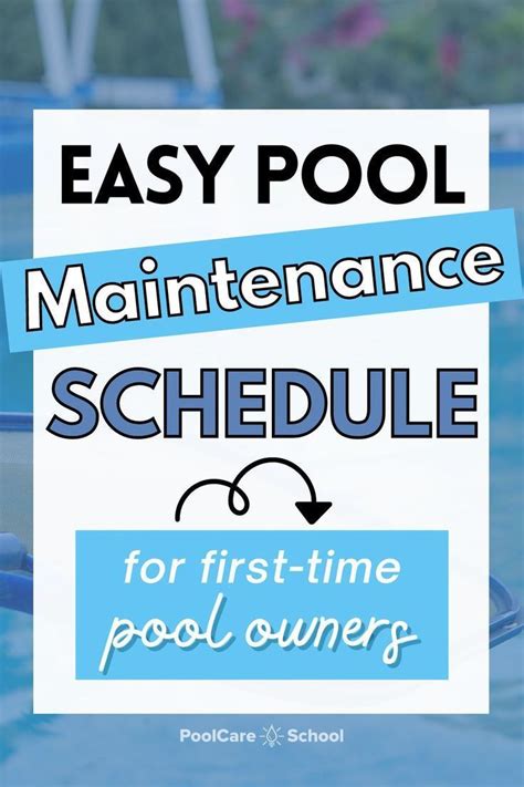 Easy Pool Maintenance Schedule For New Pool Owners Pool Care School