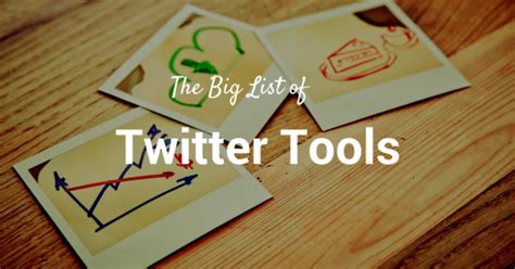 The Big List Of Twitter Tools 59 Free Twitter Tools And Apps To Fit
