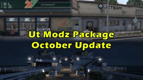 Ut Modz Package October Update Fivem Mlo Youtube
