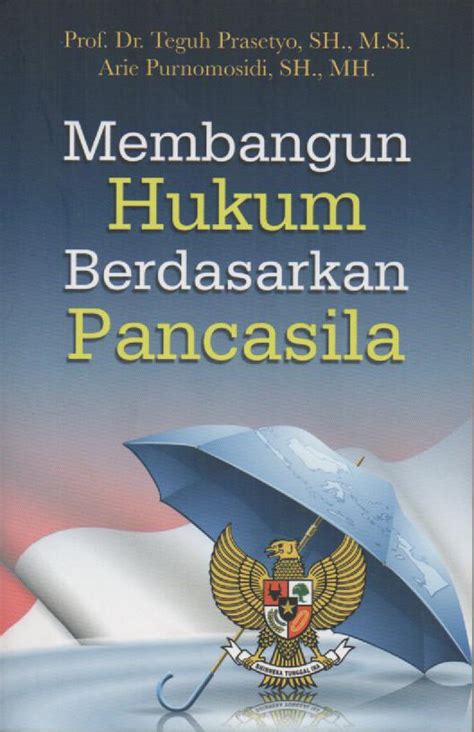 Membangun Hukum Berdasarkan Pancasila - Adipura Books