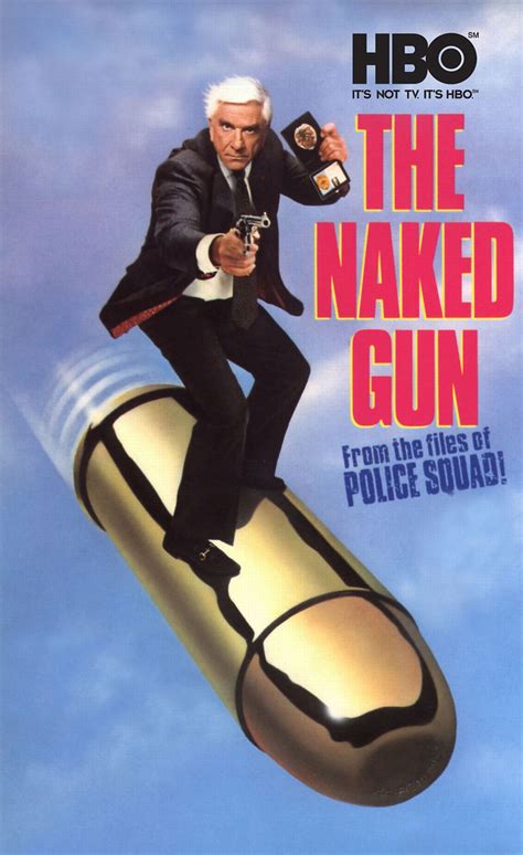 The Naked Gun From The Files Of Police Squad On HBO India Flickr
