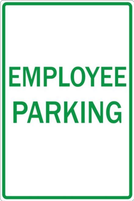 Employee Parking Sign Zing Green Products