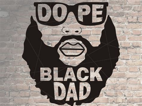 Dope Black Dad Svg Dope Black Father Svg Melanin Afro Etsy
