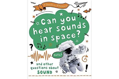 Can You Hear Sounds In Space