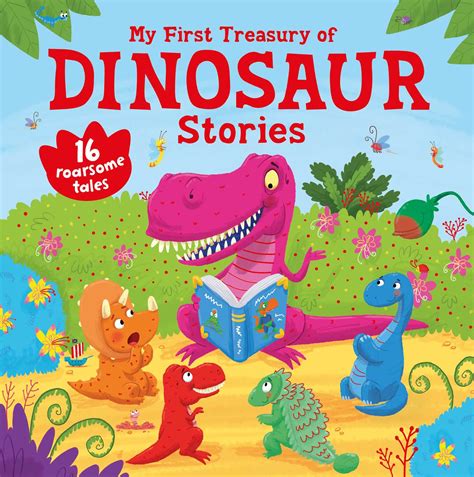 My First Treasury Of Dinosaur Stories Book By Igloobooks Official