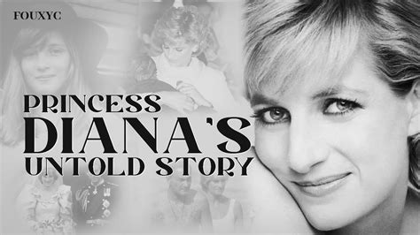 Princess Dianas Untold Story Fouxyc Youtube