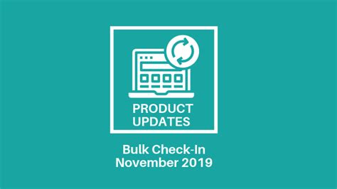 Bulk Check In November 2019
