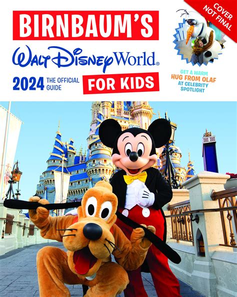 Birnbaums 2024 Walt Disney World For Kids By Birnbaum Guides