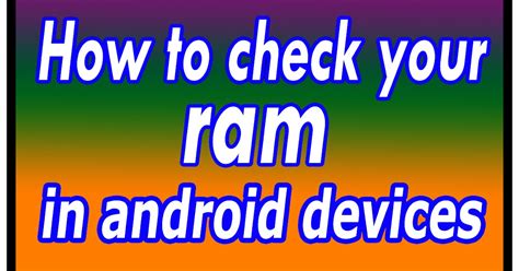 Bdtutorzone How To Check Your Ram In Android Devices Bdtutorzone