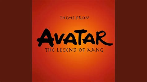 Avatar The Legend Of Aang Theme From Avatar The Legend