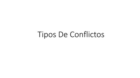 Solution Los 5 Tipos De Conflictos Studypool