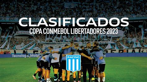 Racing Sumó De A Tres Y Se Clasificó A La Copa Libertadores 2023 Ag