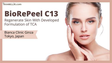 Biorepeel C13 Regenerate Skin With Developed Formulation Of Tca