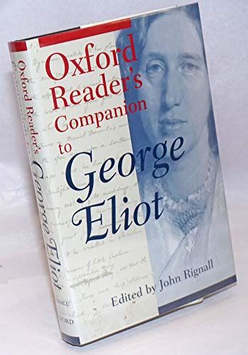 The Oxford Reader S Companion To George Eliot By