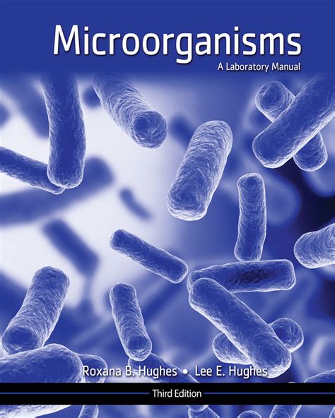 Microorganisms A Laboratory Manual Higher Education