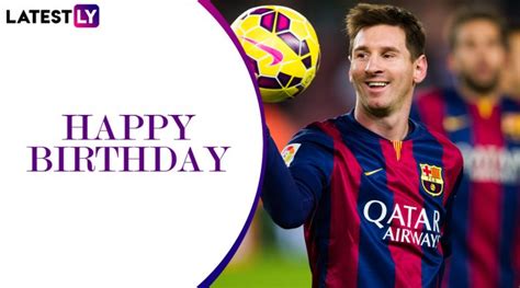 Lionel Messi Birthday Special Lesser Known Facts And Net Worth Of The Argentine Genius ⚽ Latestly