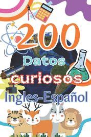 Datos Curiosos Descubre Datos Curiosos En Ciencia Historia Matem