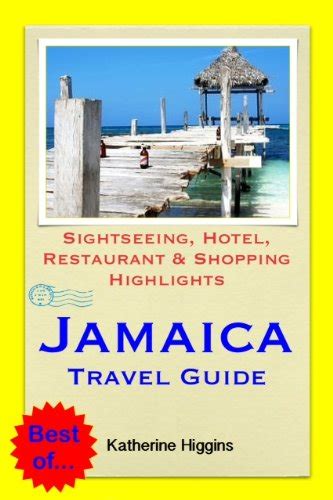 Jamaica Caribbean Travel Guide Sightseeing Hotel Restaurant And Shopping