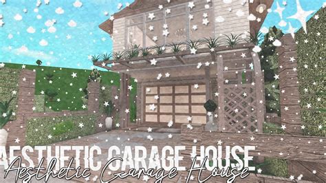 Welcome To Bloxburg Aesthetic Garage House ⋆ೃ࿔･ Youtube
