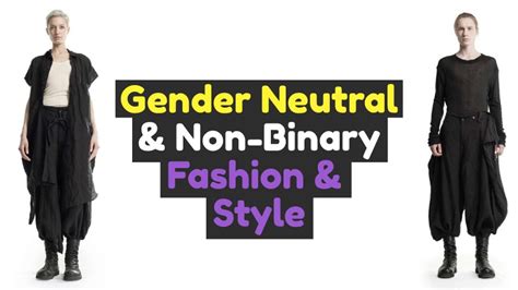 Non Binary Outfits Gender Neutral Clothing And Androgynous Style Ideas