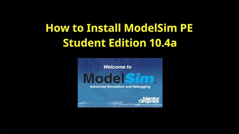 How To Install Modelsim Pe Student Edition 104a Modelsim Youtube