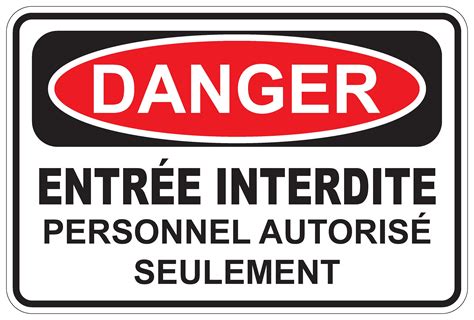 Panneaux NORME OSHA : Danger : Entrée interdite- Personnel autorisé seulement | Signel Services