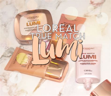 L Oreal True Match Lumi Liquid And Powder Glow Illuminators I Know All The Words