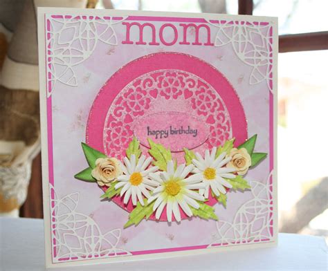 Moms Birthday Card Birthday Cards For Mom Birthday Cards How To