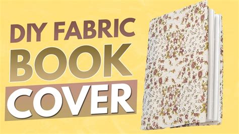 How To Sew Fabric Book Covers Arts And Crafts Sewing Projects How