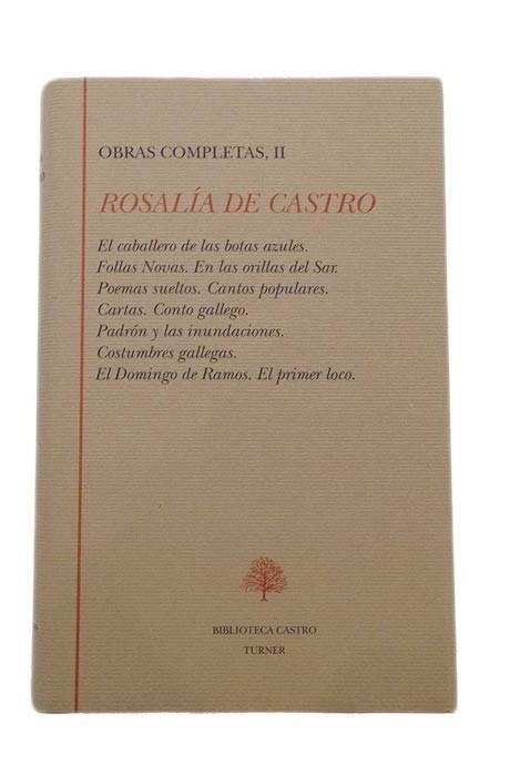 · Obras Completas Ii Rosalía De Castro El Caballero De Las Botas