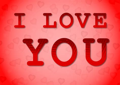 I Love You Free Stock Photo Public Domain Pictures