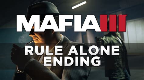 Mafia 3 Rule Alone Ending Youtube