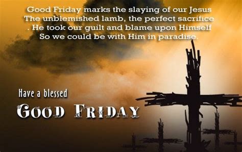 Good friday takes place today, making it a great day to share good friday quotes and good friday bible verses with others. Good Friday Quotes, Wishes 2019 in English , Hindi - Techicy