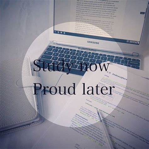 Study Now So You Can Be Proud Later ··´¯ ·· Follow