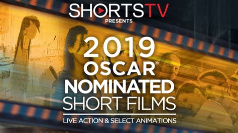 Oscar Nominated Short Films 2019 Select Animation And Live Action