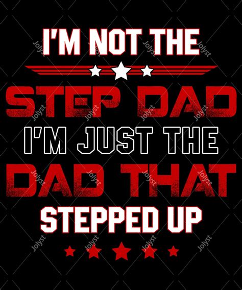cool stepdad stepped up fathers day shirt png file bonus dad etsy